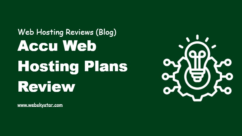 Accu Web Hosting Plans Review