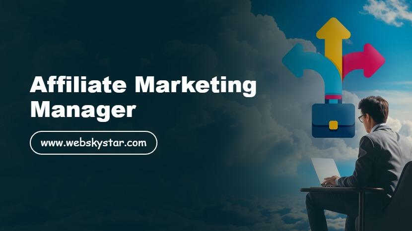 Affiliate Marketing Manager