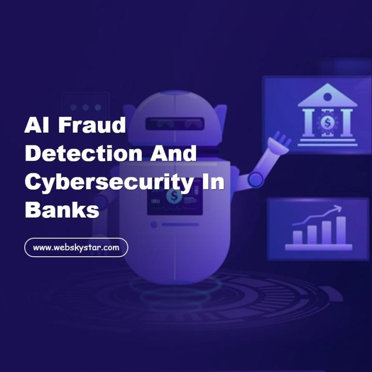 AI Fraud Detection and Cybersecurity in Banks