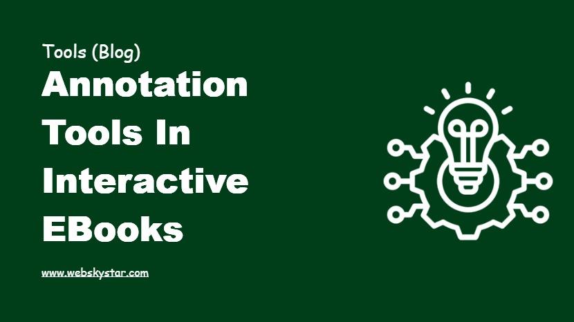 Annotation Tools in Interactive eBooks
