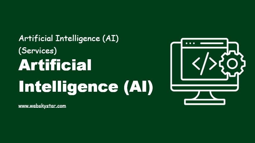 Artificial Intelligence (AI)