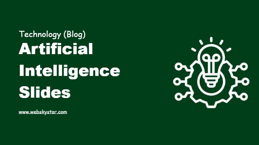 Artificial Intelligence Slides