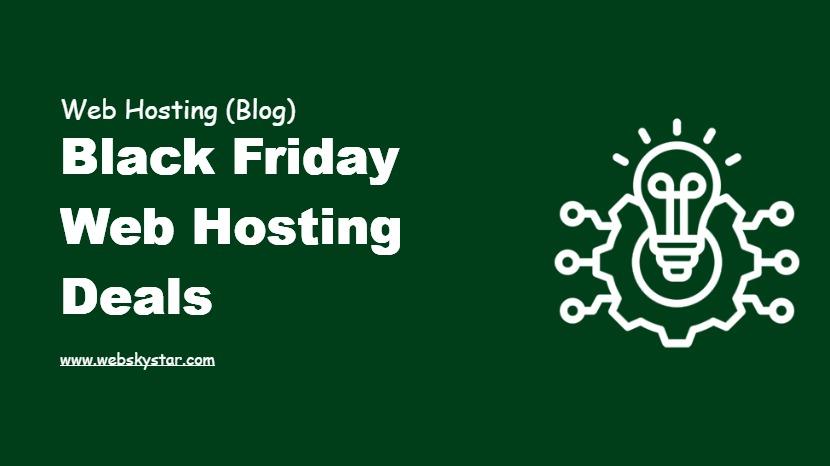 Black Friday Web Hosting Deals