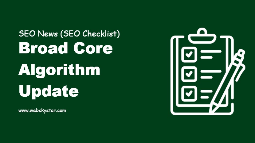 Broad Core Algorithm Update