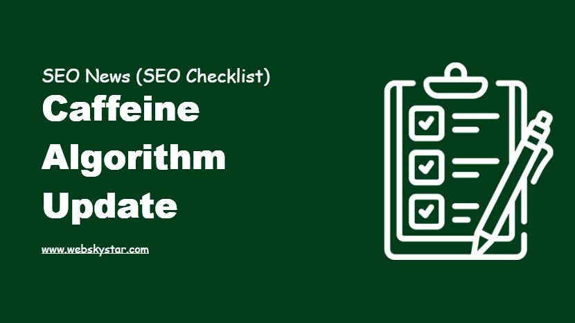 Caffeine Algorithm Update