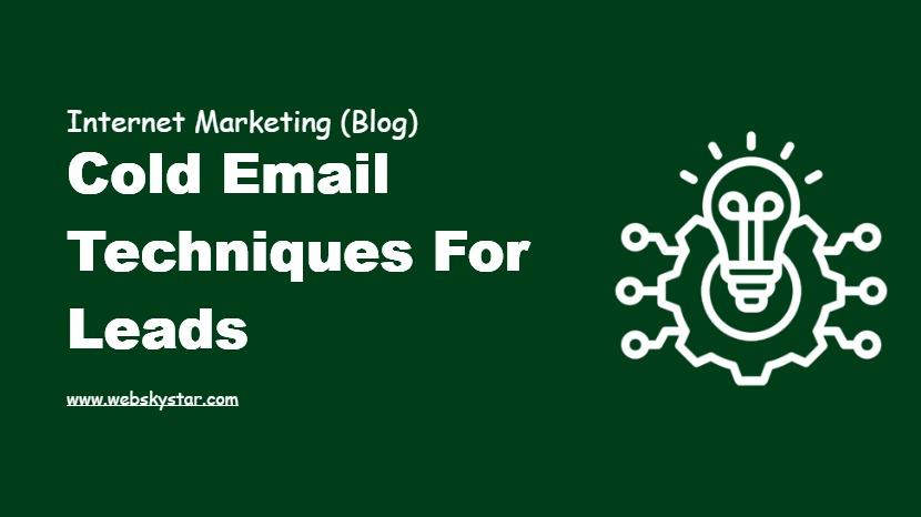 Cold Email Techniques for Leads