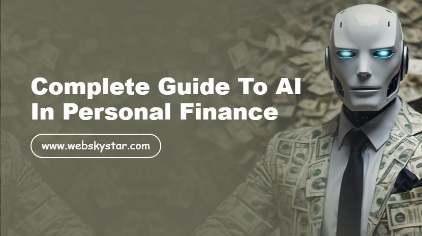 Complete Guide to AI in Personal Finance