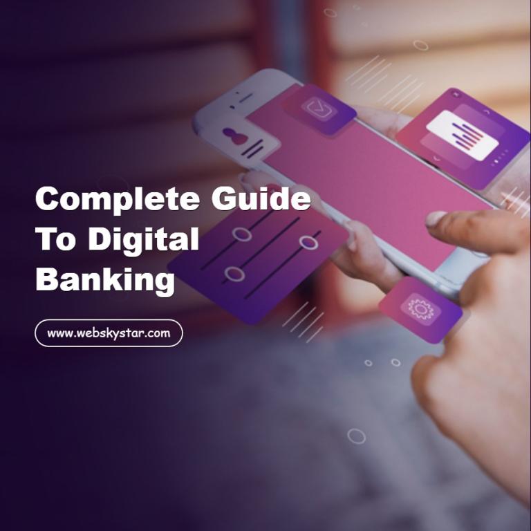 Complete Guide to Digital Banking