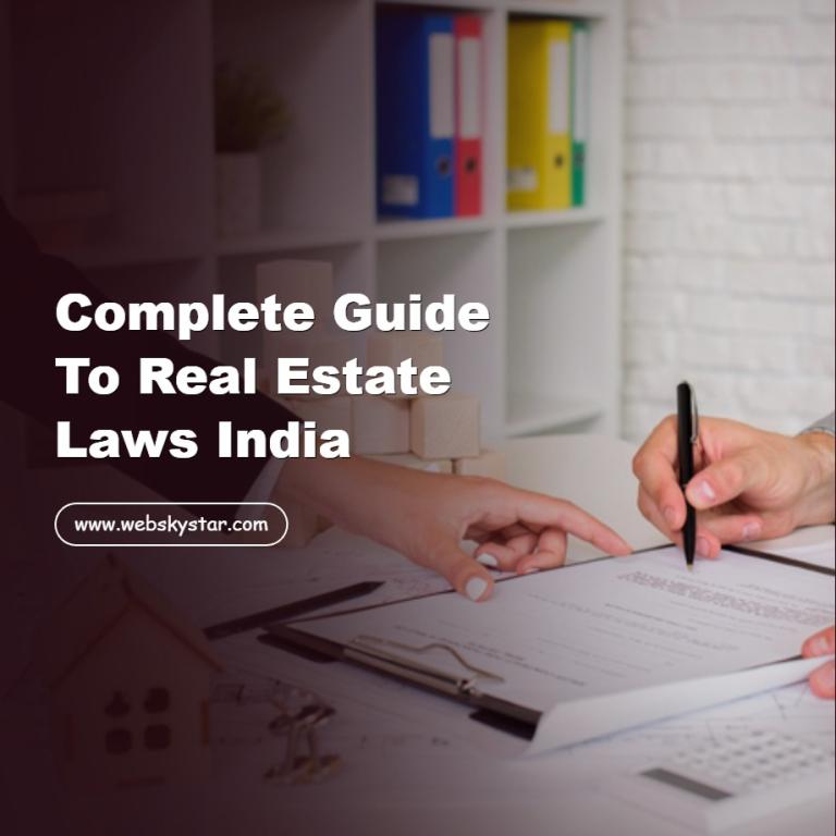 Complete Guide to Real Estate Laws India