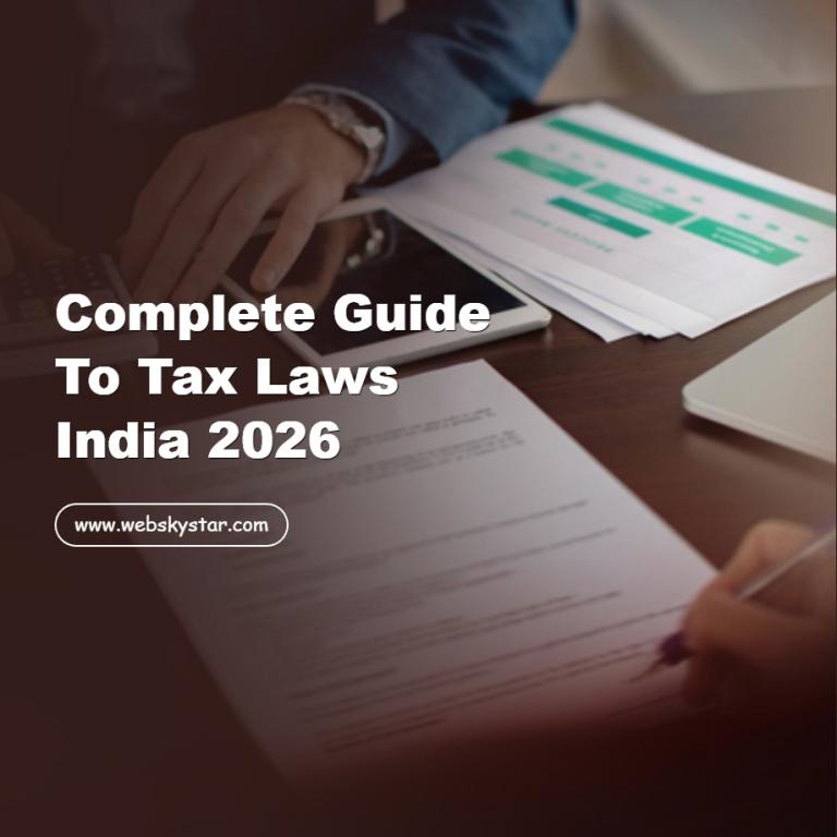 Complete Guide to Tax Laws India 2026