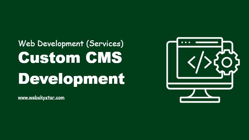 Custom CMS Development