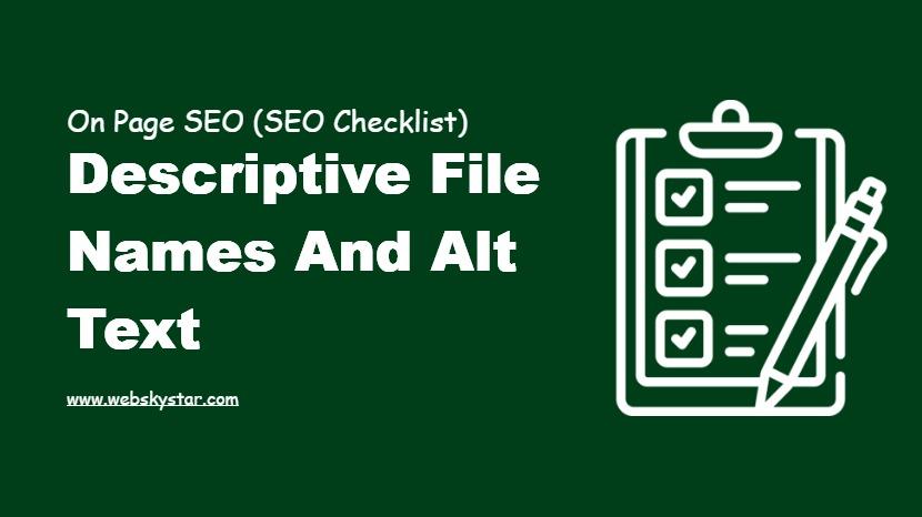 Descriptive File Names and Alt Text