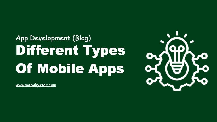Different Types of Mobile App Development