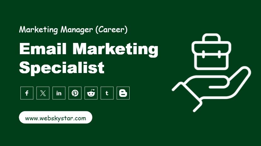 Email Marketing Specialist