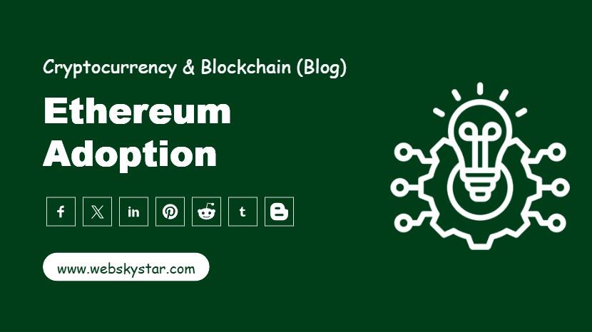 Ethereum Adoption