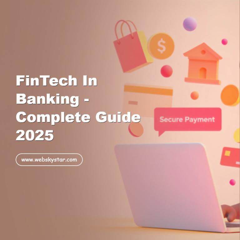 FinTech in Banking - Complete Guide 2025