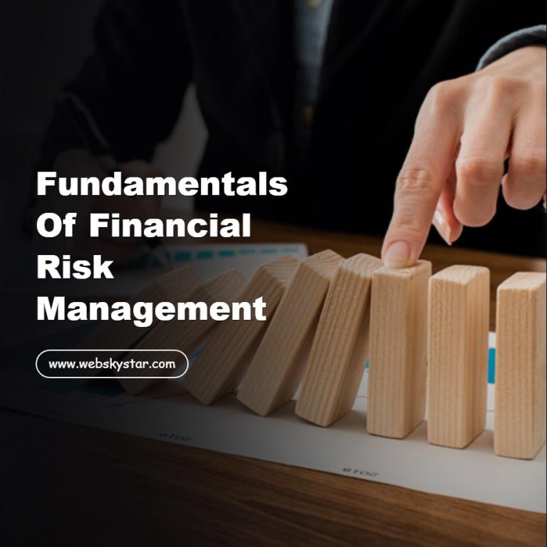 Fundamentals of Financial Risk Management
