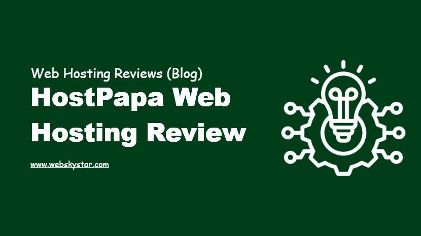 HostPapa Web Hosting Review