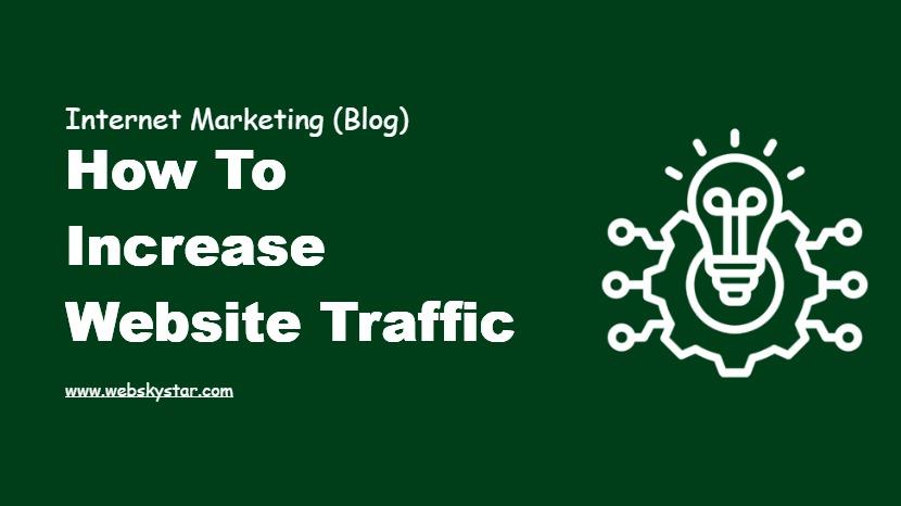 How to Increase Website Traffic