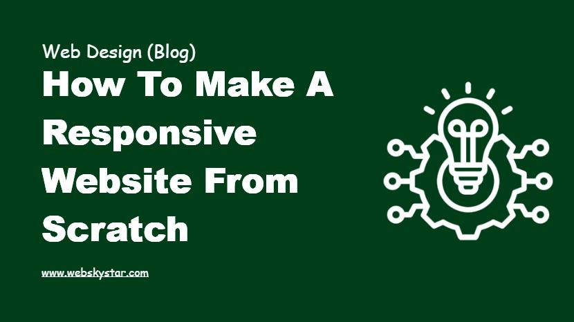 How to Make a Responsive Website from scratch