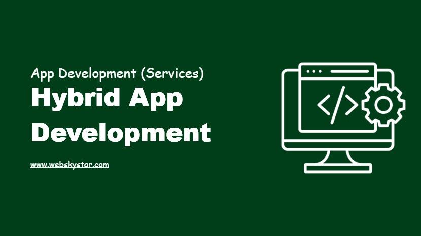 Hybrid App Development