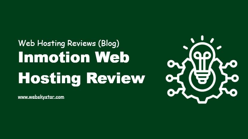Inmotion Web Hosting Review