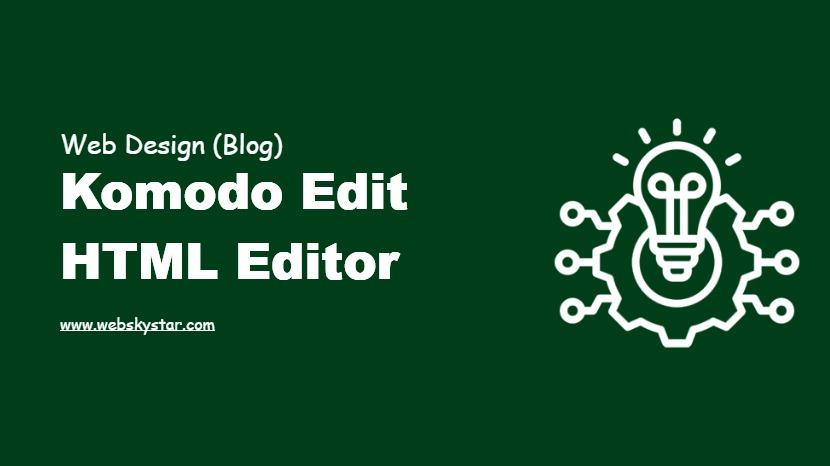 Komodo Edit HTML Editor