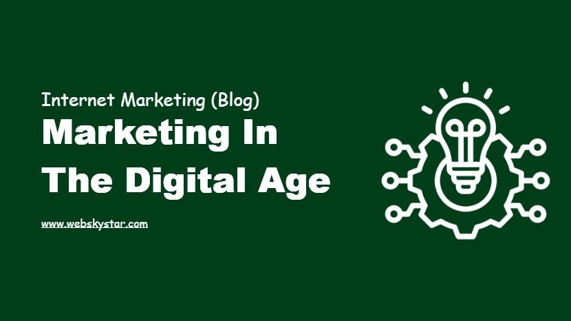 Marketing in the Digital Age