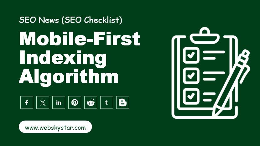 Mobile-First Indexing Algorithm