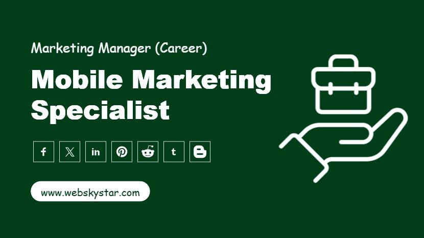 Mobile Marketing Specialist
