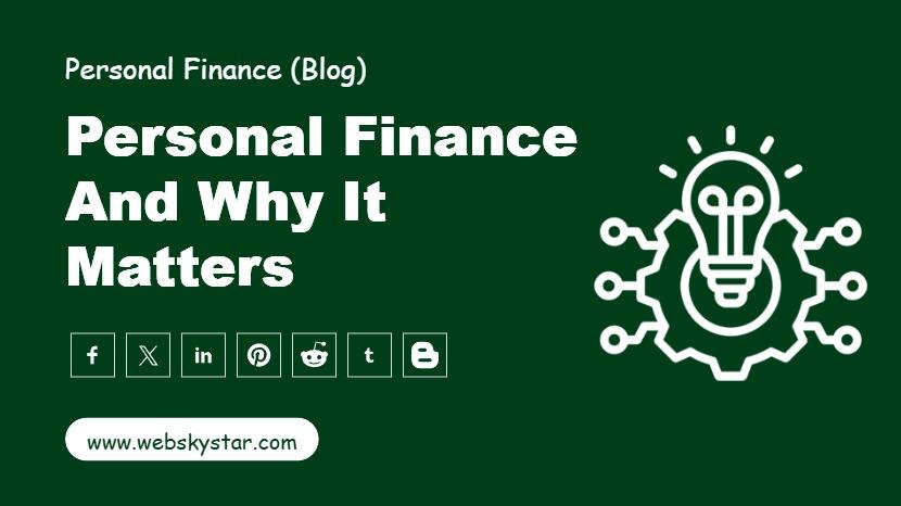 Personal Finance and Why It Matters