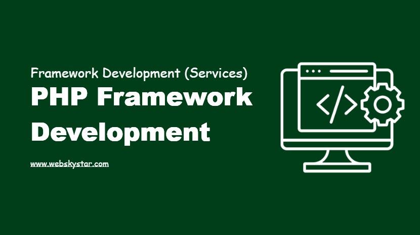 PHP Framework Development Solution