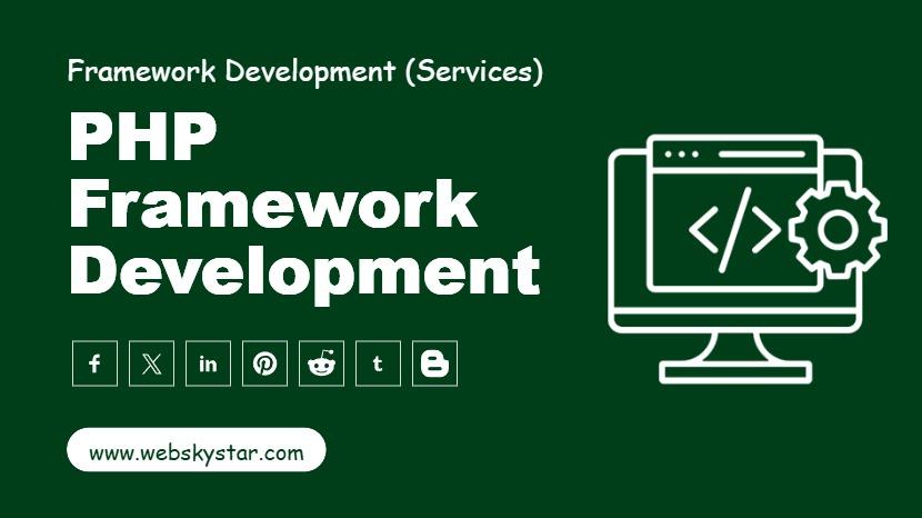 PHP Framework Development