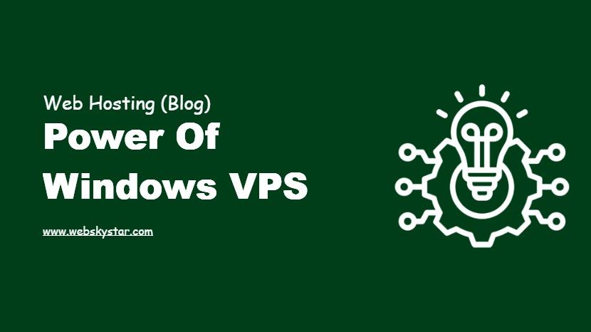 Power of Windows VPS