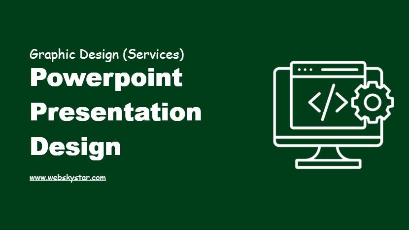 Powerpoint Presentation Design