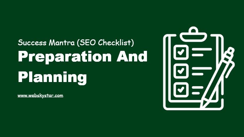 Preparation and Planning