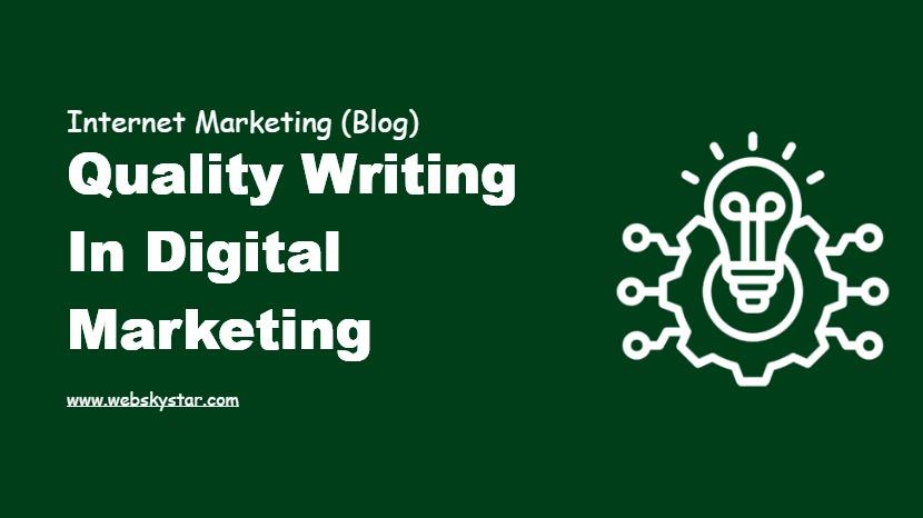 Quality Writing in Digital Marketing