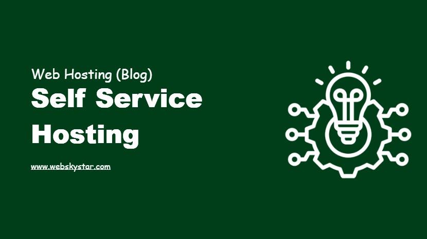 Self Service Hosting