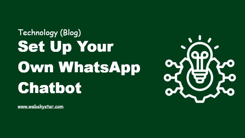 Set Up Your Own WhatsApp Chatbot