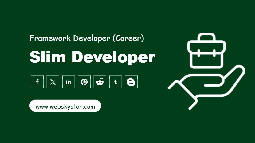 Slim Developer