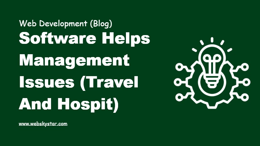Software Helps Management Issues (Travel And Hospit)
