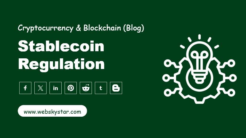Stablecoin Regulation