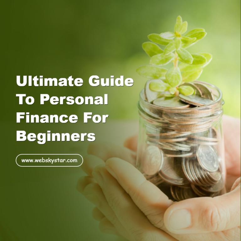 Ultimate Guide to Personal Finance for Beginners