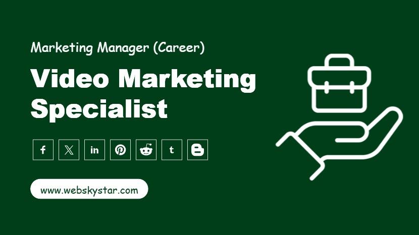 Video Marketing Specialist