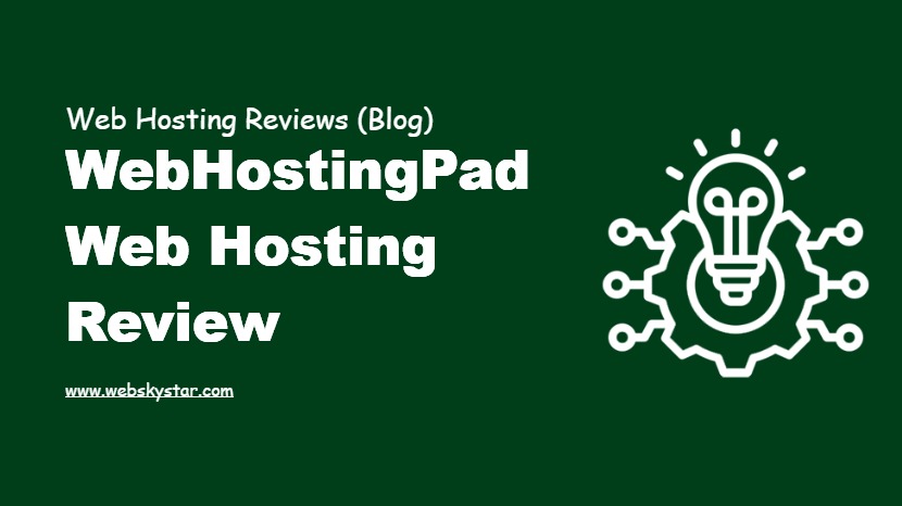 WebHostingPad Web Hosting Review