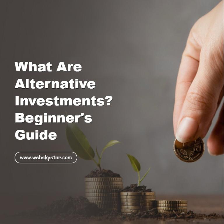 What Are Alternative Investments? Beginner's Guide