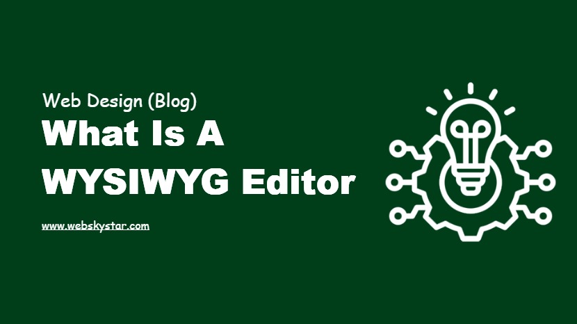 What is a WYSIWYG Editor